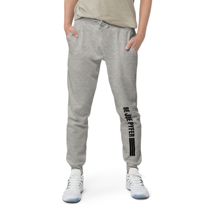 "Be Joe Pyfer" Fleece sweatpants