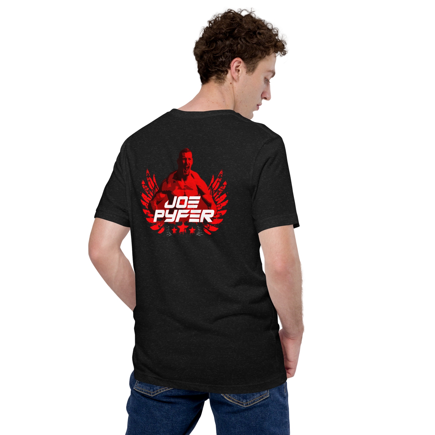 "Be Joe Pyfer" t-shirt